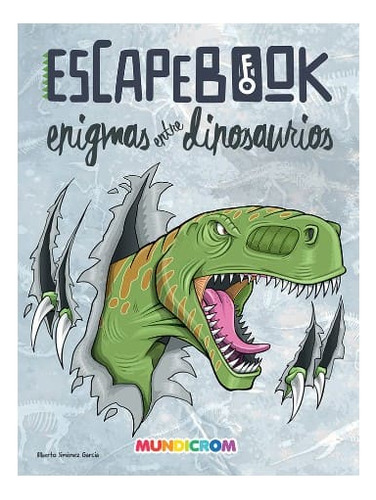 Escape Book Enigmas Entre Dinosaurios