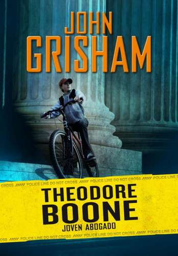 Libro: Theodore Boone. Joven Abogado. Grisham,john. Montena