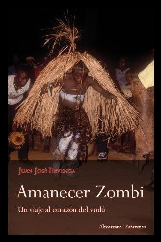 Amanecer Zombi, de Revenga, Juan José. Editorial Almuzara en español