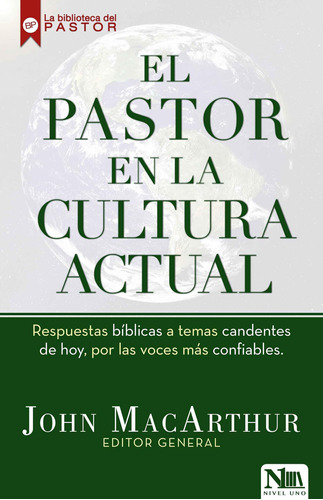 Libro: El Pastor En La Cultura Actual Right Thinking In A Wo