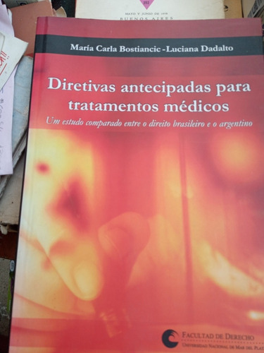 Diretivas Antecipadas Tratamentos Médicos Derecho Bostiancic (Usado)