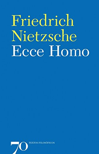 Libro Ecce Homo De Nietzsche Friedrich Edicoes 70 - Almedina