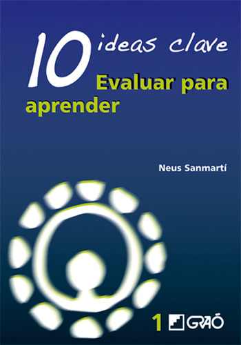 10 Ideas Claves. Evaluar Para Aprender