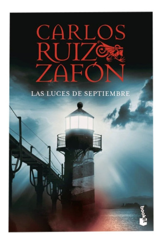 Las Luces De Septiembre - Carlos Ruiz Zafón