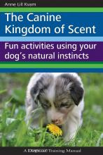 Libro The Canine Kingdom Of Scent : Fun Activities Using ...
