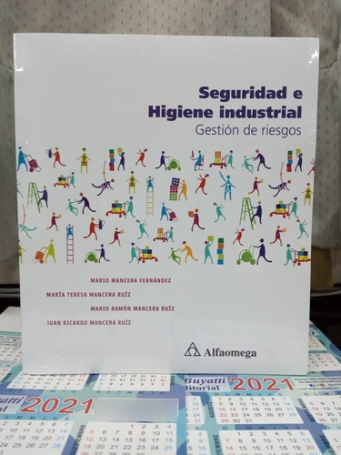 Libro Seguridad E Higiene Industrial - Gestion De Riesgos