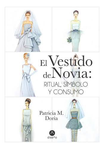 El Vestido De Novia - Patricia Doria