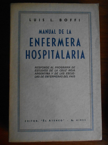 Manual De La Enfermera Hospitalaria Luis  Boffi   --p-