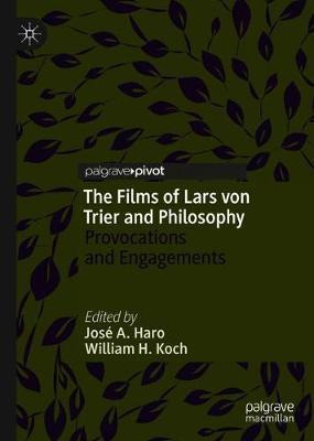 Libro The Films Of Lars Von Trier And Philosophy : Provoc...