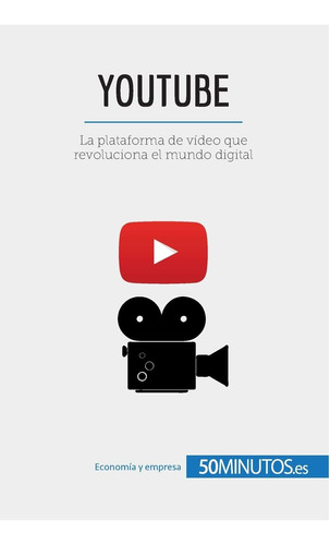 Libro: La Plataforma De Vídeo Que Revoluciona El Mundo Digit