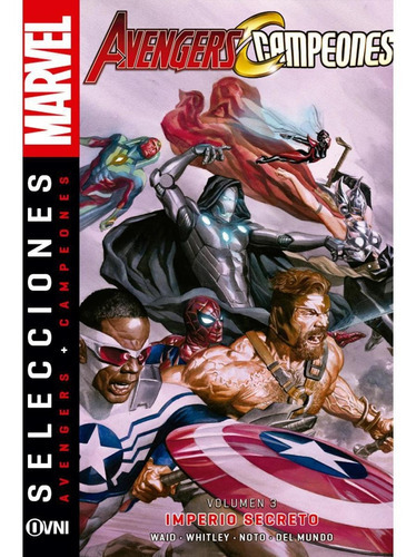 Marvel - Selecciones - Avengerss + Campeones Vol 3, De Marvel Comics. Editorial Ovni Press, Edición 1 En Español