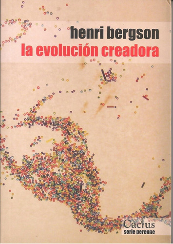 La Evolucion Creadora - Henri Bergson