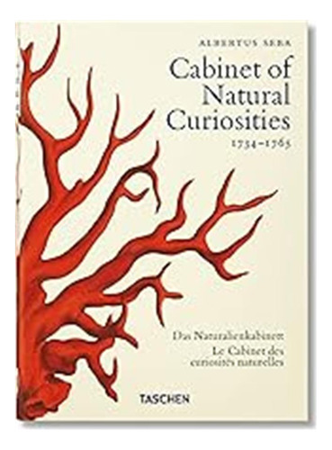 Seba. Cabinet Of Natural Curiosities. 40th Ed. / Msch, Irmga