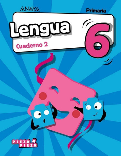 Lengua 6. Cuaderno 2., De Anaya Educación. Editorial Anaya Educación, Tapa Blanda En Español