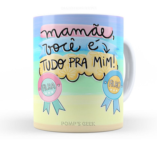 Caneca De Ceramica Mamãe Você É Tudo Para Mim 325 Ml