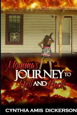 Libro Momma's Journey To Hell And Back! - Dickerson, Cynt...