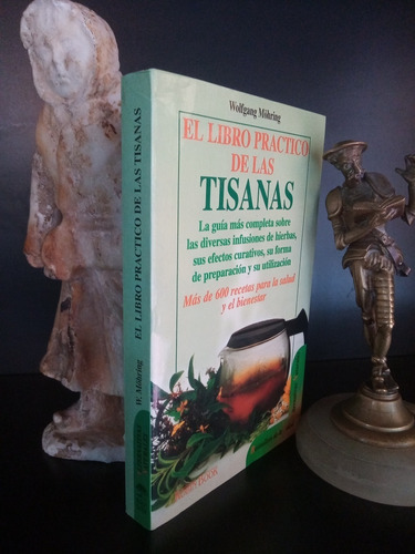 El Libro Práctico De Las Tisanas Infusiones Hierbas. Möhring