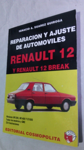 Reparación Y Ajuste De Automóviles Renault 12 Suárez Quiroga