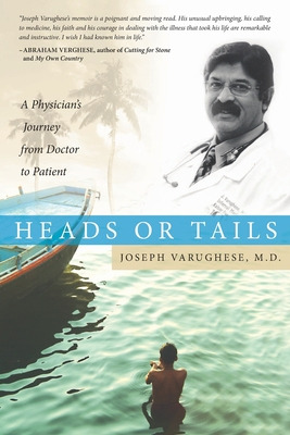 Libro Heads Or Tails: A Physician's Journey From Doctor T...