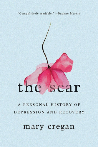 Libro: The Scar: A Personal History Of Depression And
