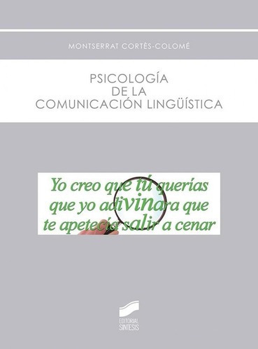 Libro: Psicologia De La Comunicacion Lingüística. Cortes, 