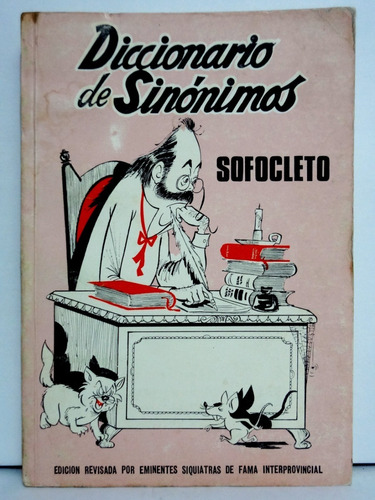 Diccionarios De Sinlogismos - Sofocleto 1974 Arica