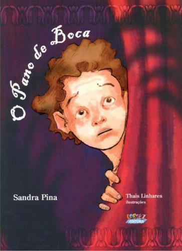O pano de boca, de Pina, Sandra. Cortez Editora e Livraria LTDA, capa mole em português, 2009