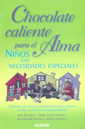 Chocolate Caliente Para El Alma - Niños Con Necesidades Espe