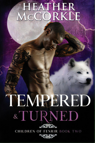 Tempered & Turned, De Mccorkle, Heather. Editorial City Owl Pr, Tapa Blanda En Inglés