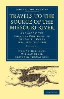 Libro Travels To The Source Of The Missouri River : And A...