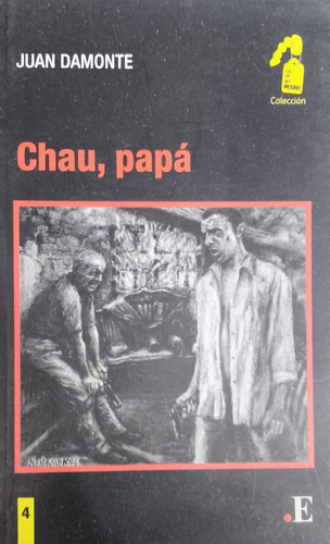Chau Papa (4) (coleccion Codigo Negro) (bolsillo)