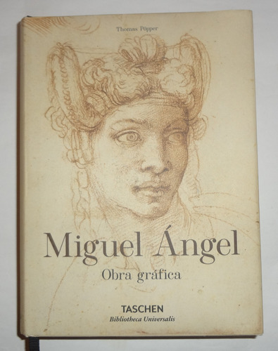 Miguel Angel - Obra Grafica - Taschen