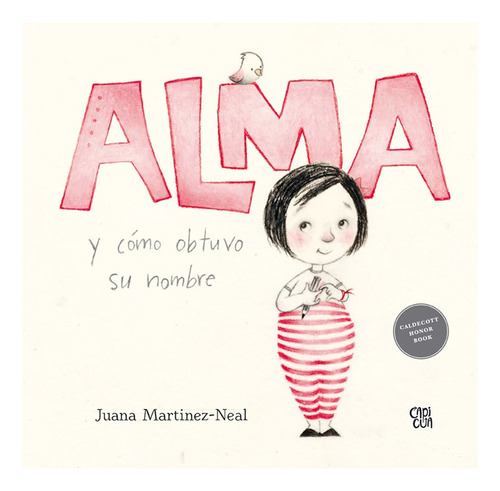 Libro Alma Y Cómo Obtuvo Su Nombre - Juana Martinez-neal