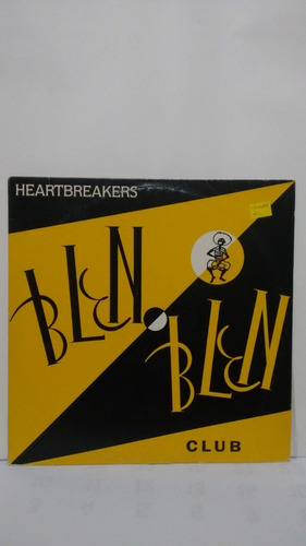 Lp Heartbreakers - Blen Blen Club