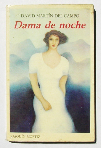 David Martin Del Campo Dama De Noche Libro Mexicano 1990