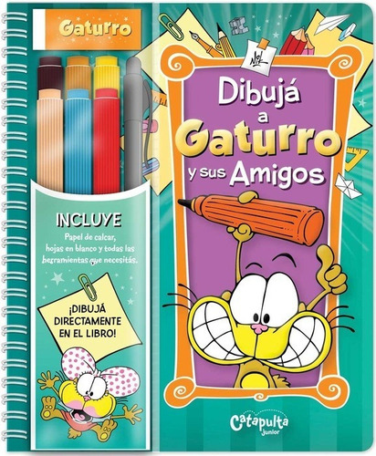 Imagen 1 de 2 de Dibuja A Gaturro Y Sus Amigos (incluye Materiales)