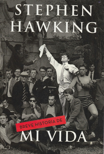 Breve Historia De Mi Vida Stephen Hawking 