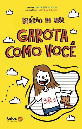 Diário de uma garota como você, de Almeida, Maria Inês. Telos Editora Ltda, capa mole em português, 2019