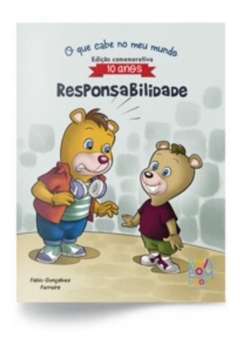 Livro Infantil O Que Cabe No Meu Mundo: Responsabilidade