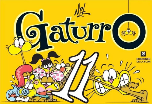 Gaturro #11 - Nik - De La Flor