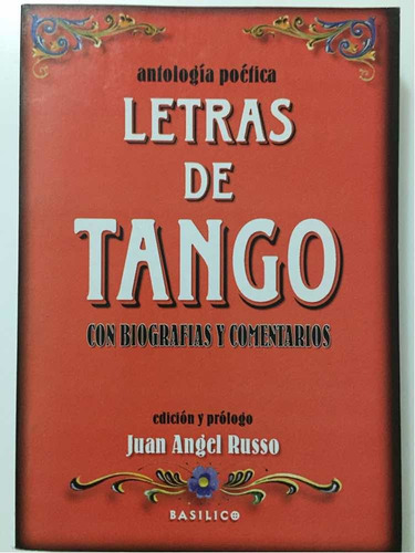 Letras De Tango Juan Ángel Russo (como Nuevo)