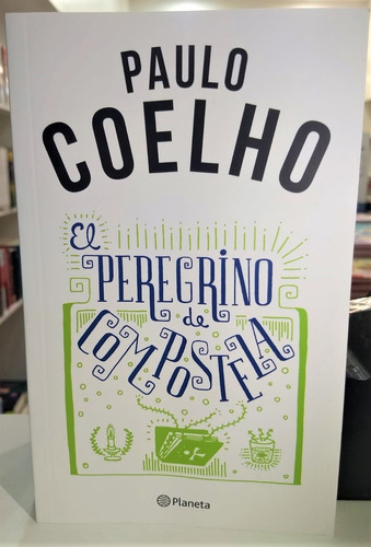 El Peregrino De Compostela **promo**, De Paulo Coelho. Editorial Planeta, Tapa Blanda, Edición 1 En Español