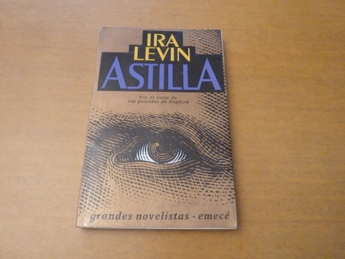 Ira Levin. Astilla