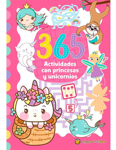 365 Actividades Con Princesas Y Unicornios