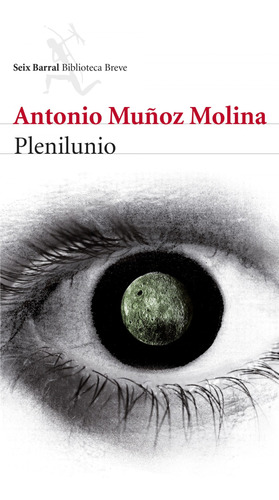 Libro Plenilunio De Muñoz Molina Antonio