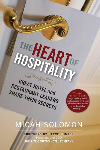 Libro The Heart Of Hospitality Great Hotel And Restaurant