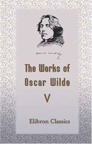 Libro: The Works Of Oscar Wilde: Volume 5: Lord Arthur Crime