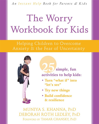 Libro: The Worry Workbook For Kids: Helping Children To Over