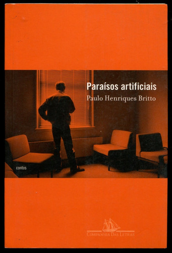 Paraísos Artificiais - Paulo Henriques Britto - L.2296