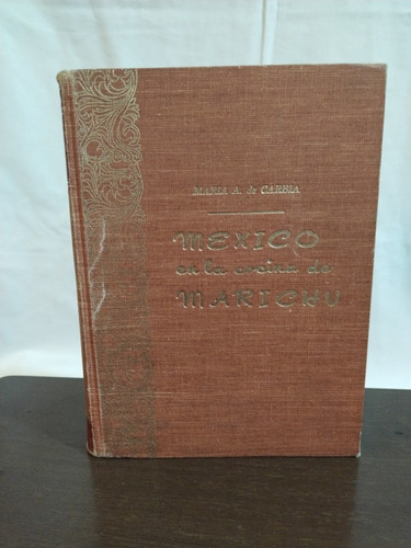 Libro México En La Cocina De Marichu, Maria A.de Carbia 1969